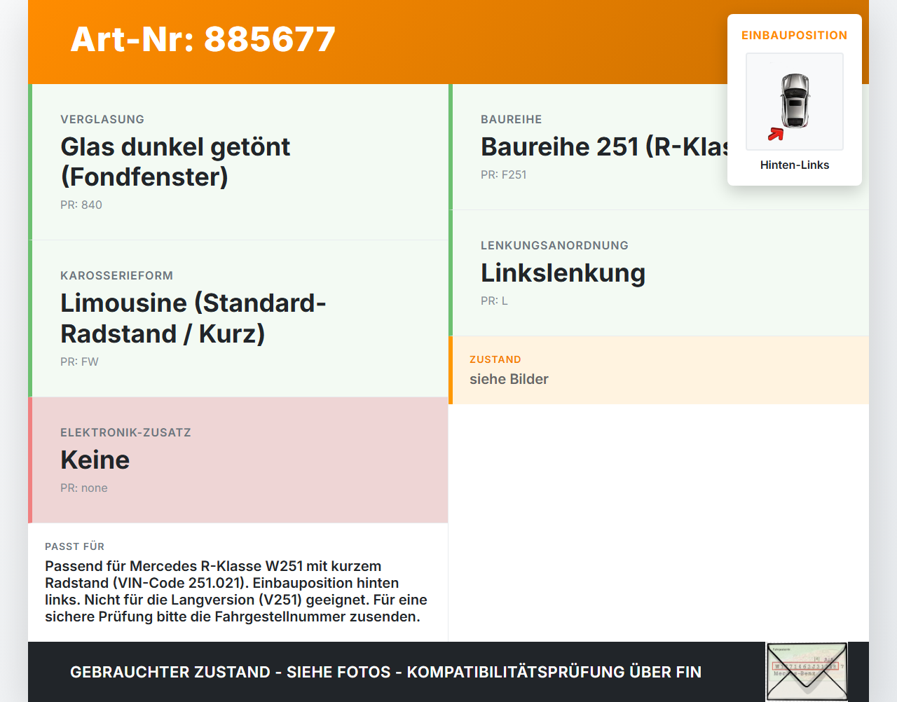 Mercedes W251 R300 10-13 Kurz Fensterheber o. FH-Motor Hinten Links Mercedes W251 R300 10-13 24.06.2011 A2517302879... Vorschau 3