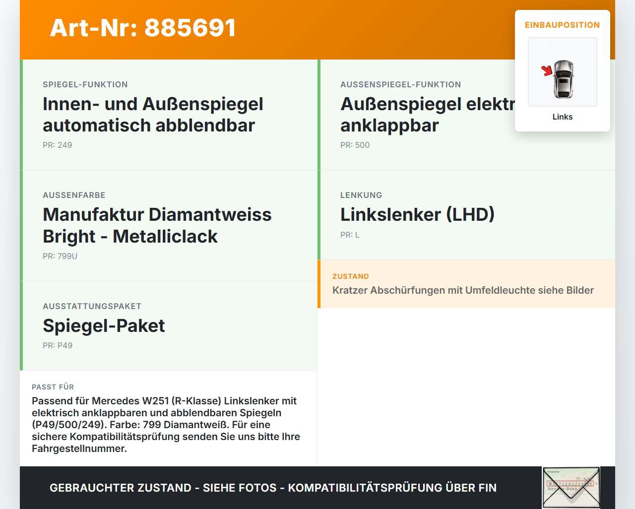 Mercedes W251 R300 10-13 Spiegel Aussenspiegel Links mit Umfeldleuchte 799 Mercedes W251 R300 10-13 24.06.2011... Vorschau 3