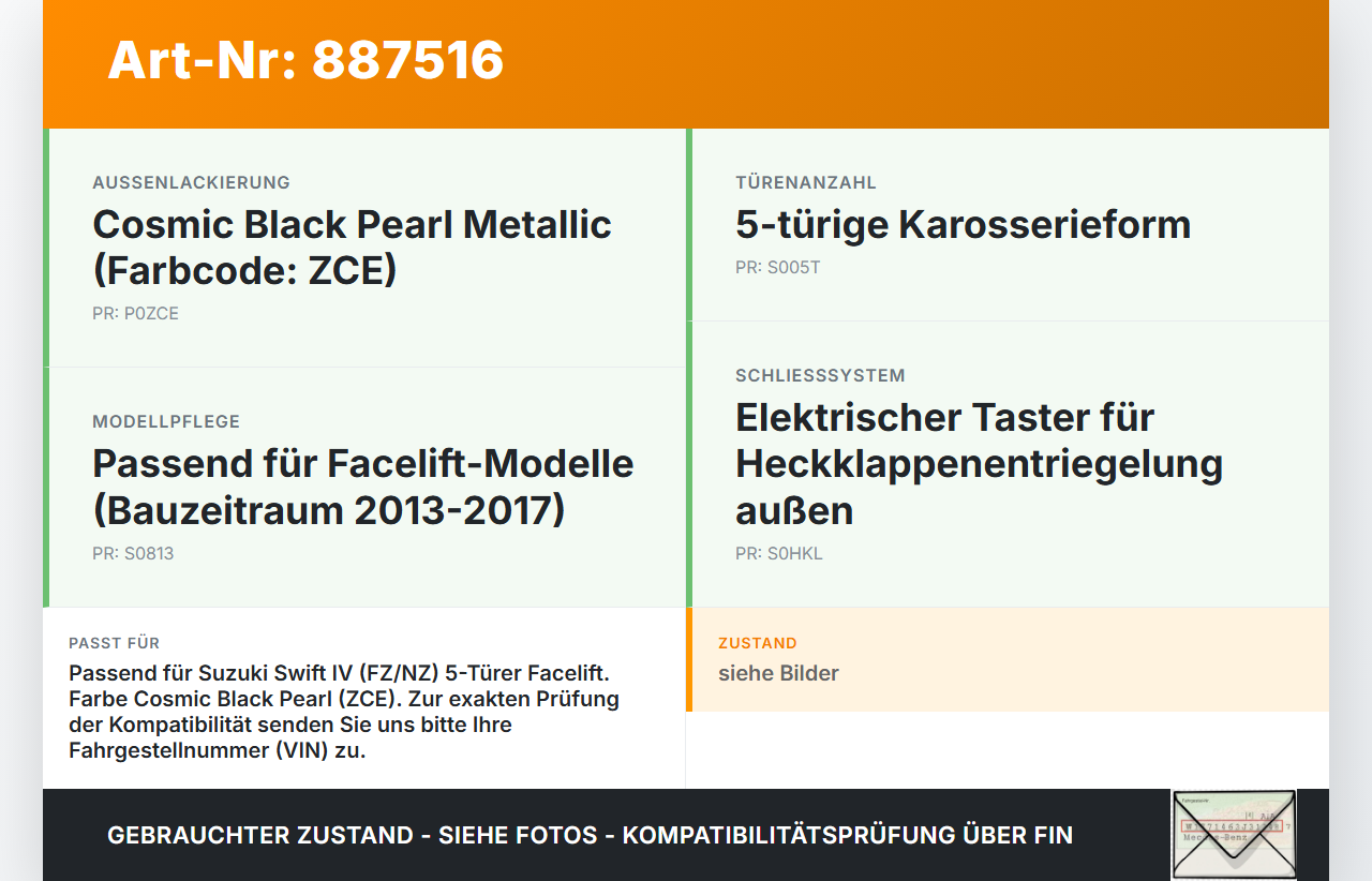 Suzuki Swift IV 13-17 5T Griff Taster Öffner aussen für Heckklappe ZCE Suzuki Swift IV 13-17 23.12.2015 gebraucht Vorschau 3