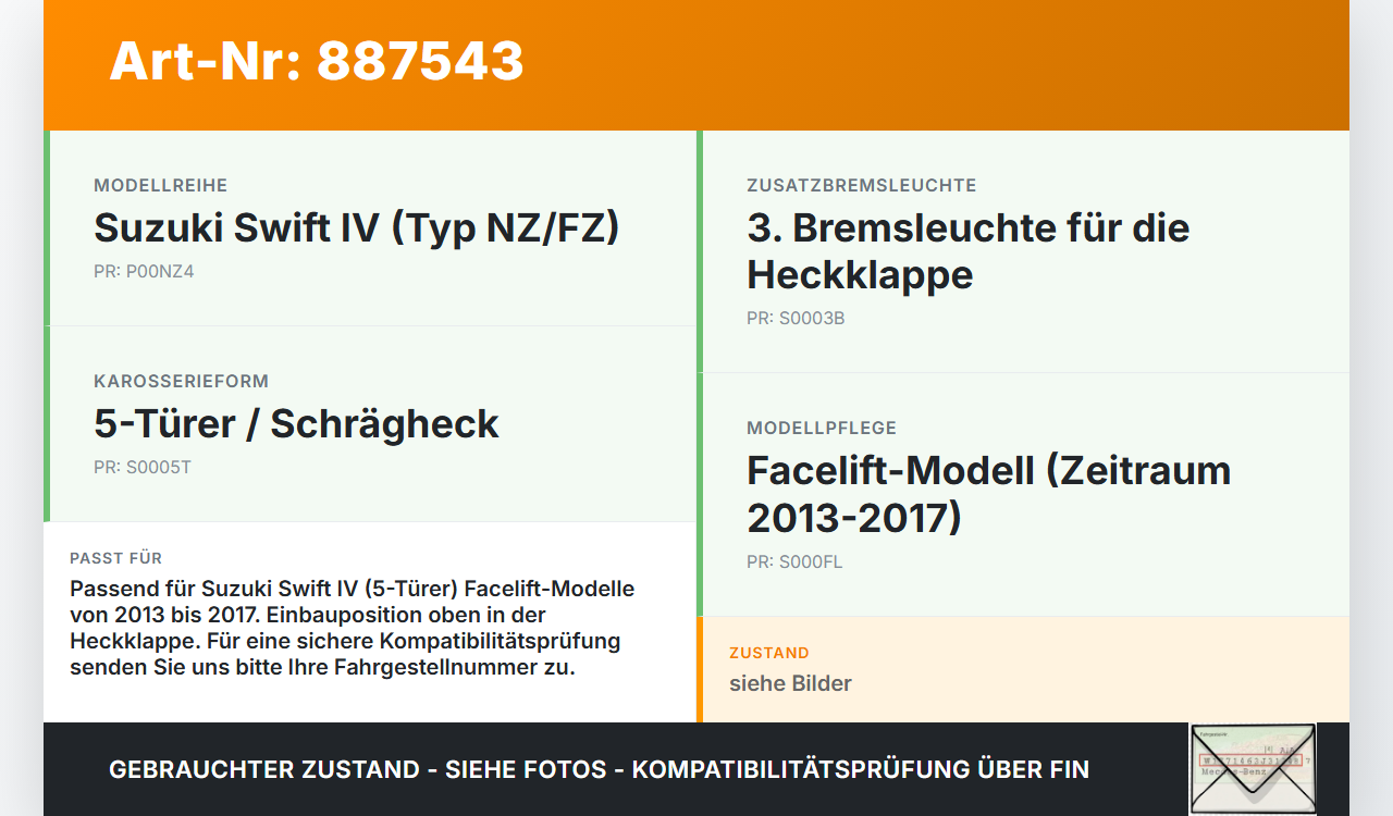 Suzuki Swift IV 13-17 5T Bremslicht 3te Bremsleuchte für Klappe Suzuki Swift IV 13-17 23.12.2015 gebraucht Vorschau 3