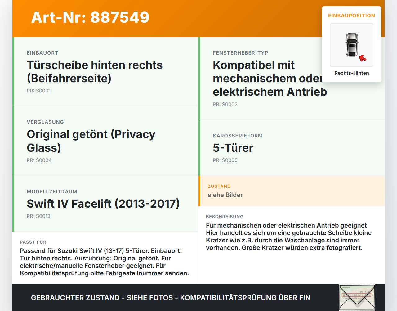 Suzuki Swift IV 13-17 5T Seitenscheibe RHK Türscheibe Rechts Hinten Orig. getönt Suzuki Swift IV 13-17 23.12.2015... Vorschau 3