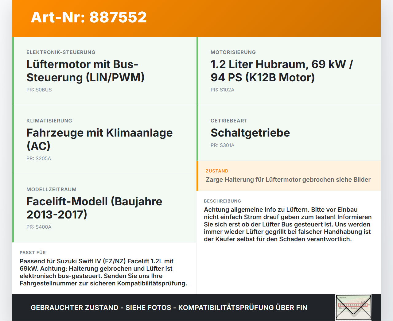 Suzuki Swift IV 13-17 1,2 69KW Lüfter Ventilator f. Kühler Suzuki Swift IV 13-17 23.12.2015 gebraucht Vorschau 3