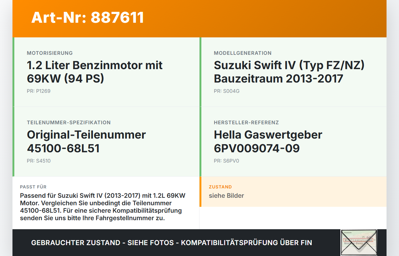 Suzuki Swift IV 13-17 1,2 69KW Gaswertgeber Gaspedal Suzuki Swift IV 13-17 23.12.2015 45100-68L51 6PV009074-09 gebraucht Vorschau 3