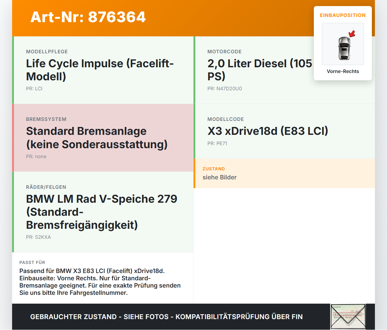 BMW X3 E83 18d LCI 08-11 2,0d 105KW Bremssattel Bremszange Vorne Rechts BMW X3 E83 18d LCI 08-11 27.09.2009 6765882... Vorschau 3