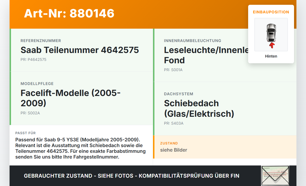 Saab 9-5 YS3E 05-09 Innenleuchte Innenraumleuchte Hinten Saab 9-5 YS3E 05-09 08.12.2006 4642575 gebraucht Vorschau 3