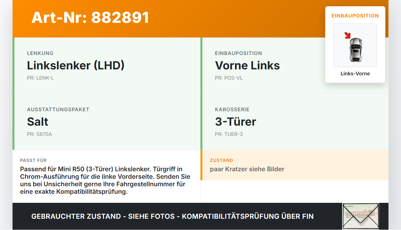 Mini One R50 01-06 3T Türgriff Griff aussen Links Vorne Chrome 851 Mini One R50 01-06 04.09.2002 51217198471 gebraucht Vorschau 3