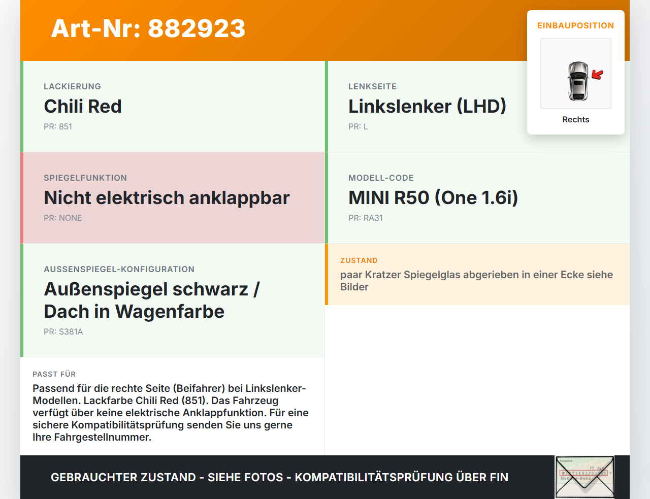 Mini One R50 01-06 Spiegel Aussenspiegel Rechts 851 Mini One R50 01-06 04.09.2002 51167192470 gebraucht Vorschau 3