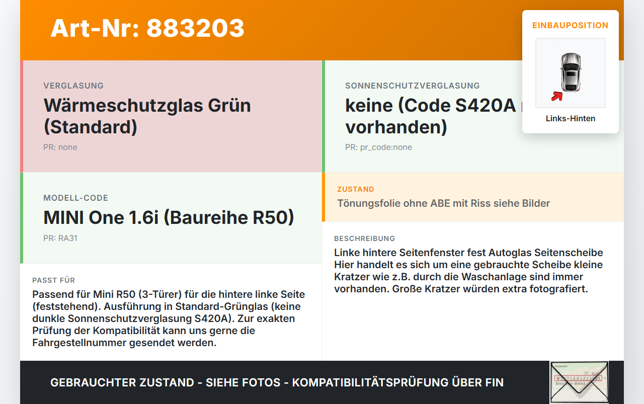 Mini One R50 01-06 3T Seitenscheibe Feste Scheibe Links Hinten Mini One R50 01-06 04.09.2002 5136-1166580 1166580... Vorschau 3