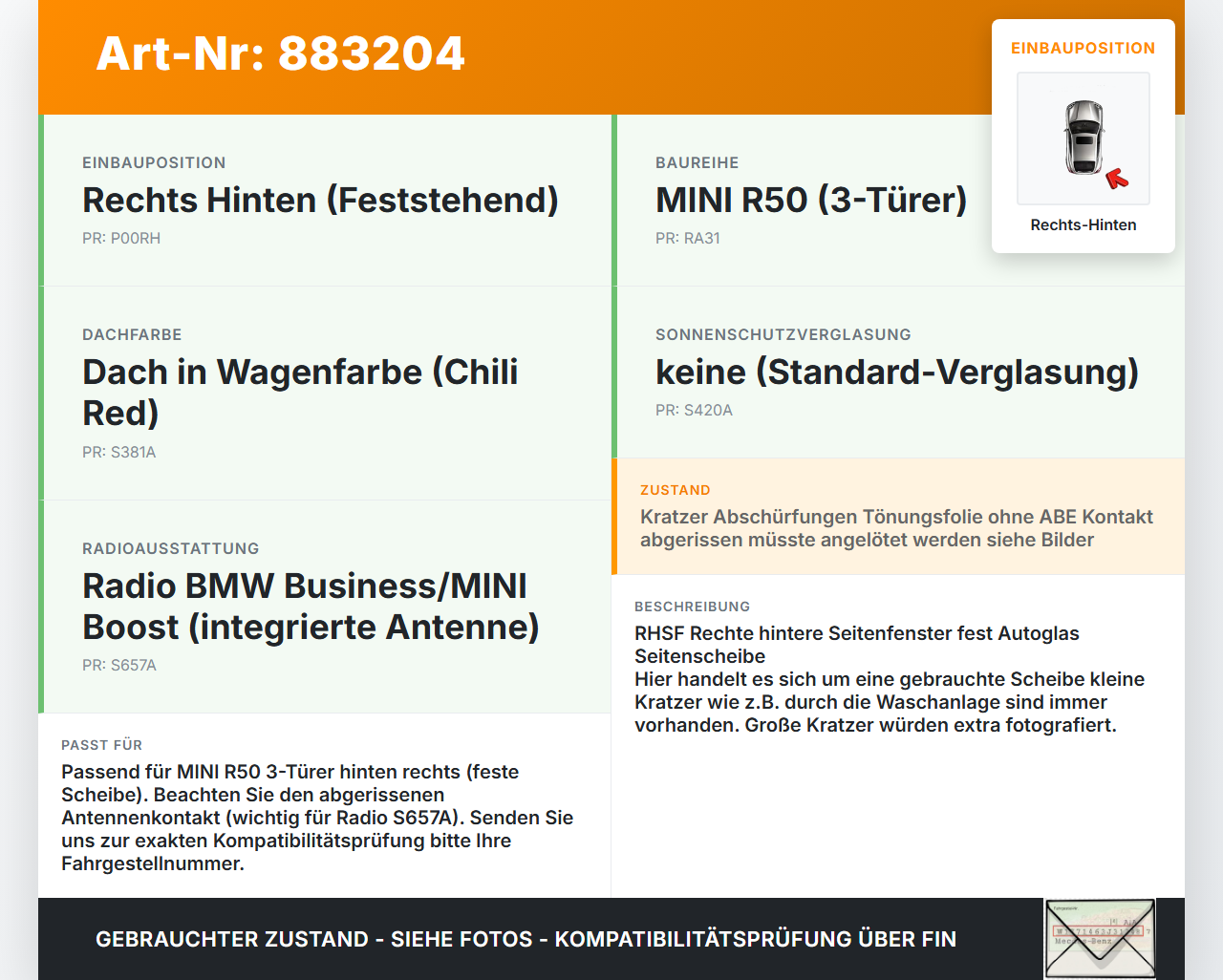 Mini One R50 01-06 3T Seitenscheibe Feste Scheibe Rechts Hinten Mini One R50 01-06 04.09.2002 gebraucht Vorschau 3