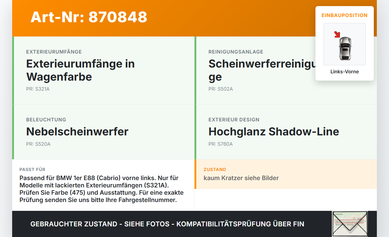 BMW 1er E88 125I 07-11 Frontblende Frontleiste für Stoßstange Links Vorne BMW 1er E88 125I 07-11 26.10.2007 0432377... Vorschau 3