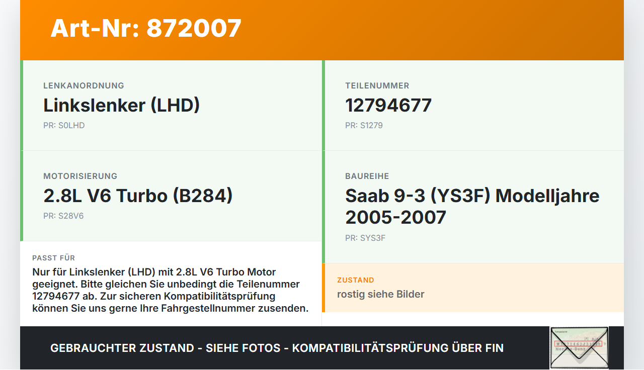 Saab 9-3 93 YS3F 05-07 Turbo 2,8 202KW Bremskraftverstärker Saab 9-3 93 YS3F 05-07 24.08.2006 12794677 gebraucht Vorschau 3