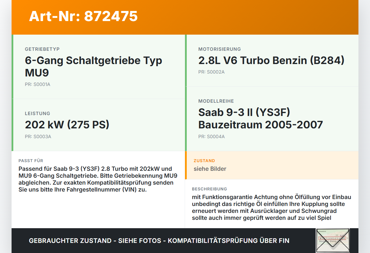 Saab 9-3 93 YS3F 05-07 Turbo 2,8 202KW MU9 Schaltgetriebe Getriebe Saab 9-3 93 YS3F 05-07 24.08.2006 - gebraucht Vorschau 3