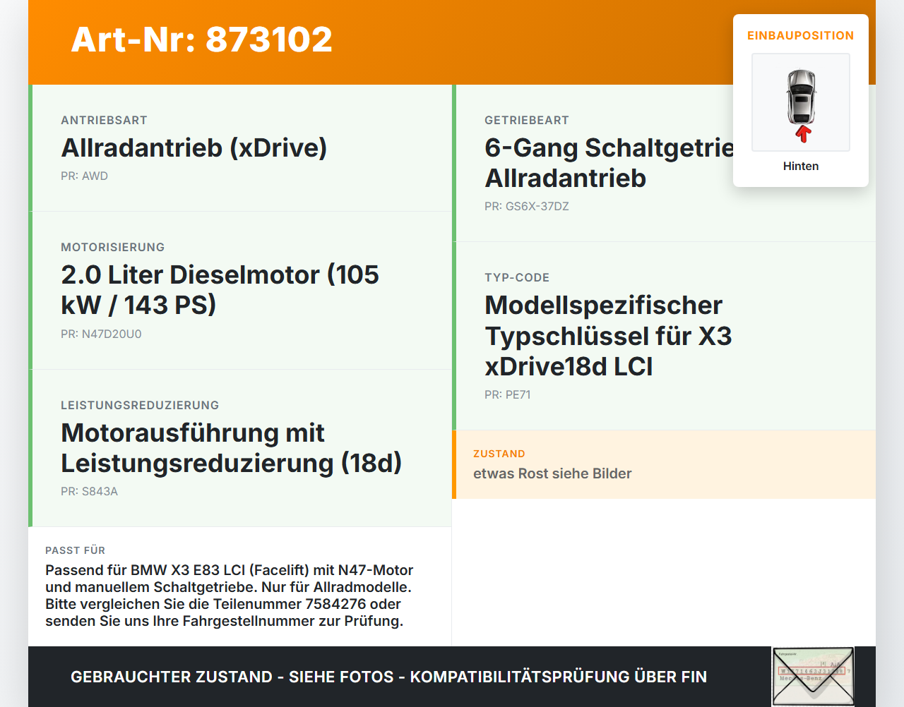 BMW X3 E83 18d LCI 08-11 2,0d 105KW 4WD Kardanwelle Hinten und Mitte BMW X3 E83 18d LCI 08-11 03.12.2009... Vorschau 3