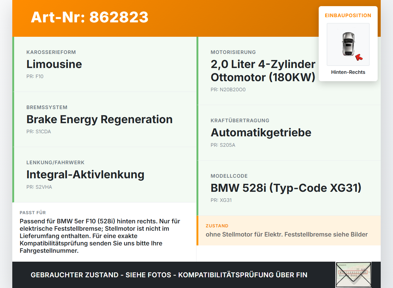 BMW F10 528i 10-13 2,0 180KW Bremssattel Bremszange Hinten Rechts BMW F10 528i 10-13 07.10.2011 3421-6793042... Vorschau 3