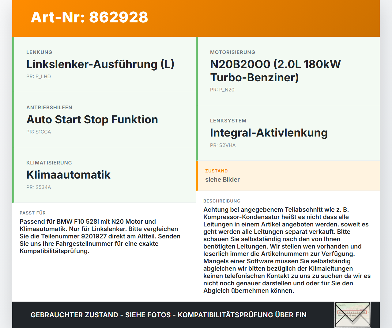 BMW F10 528i 10-13 2,0 180KW Klimaschlauch Klimaleitung BMW F10 528i 10-13 07.10.2011 64539201927 9201927... Vorschau 3