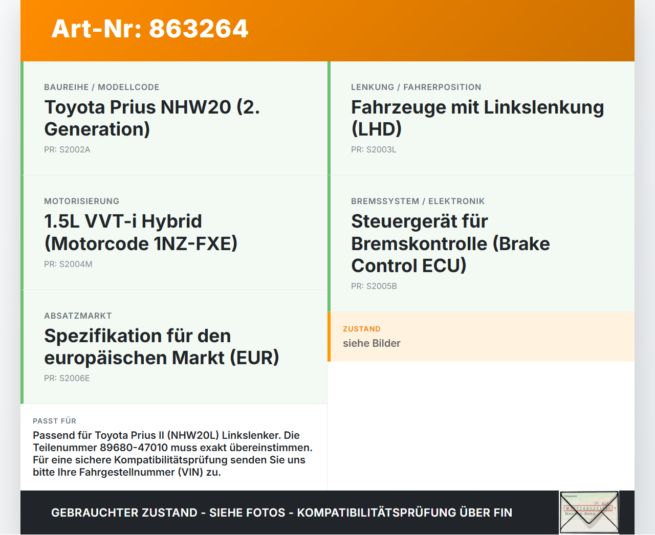 Toyota Prius II 05-09 Steuergerät SG Bremskontrolle Toyota Prius II 05-09 23.03.2005 8968047010 89680-47010 gebraucht Vorschau 3