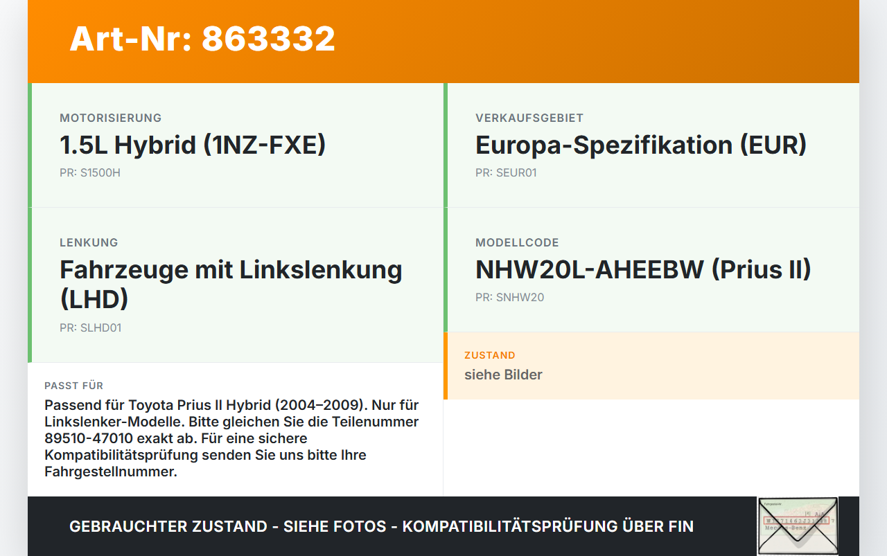 Toyota Prius II 05-09 Hybrid 1,5 57KW Sensor Bremslichtschalter Toyota Prius II 05-09 23.03.2005 8951047010... Vorschau 3