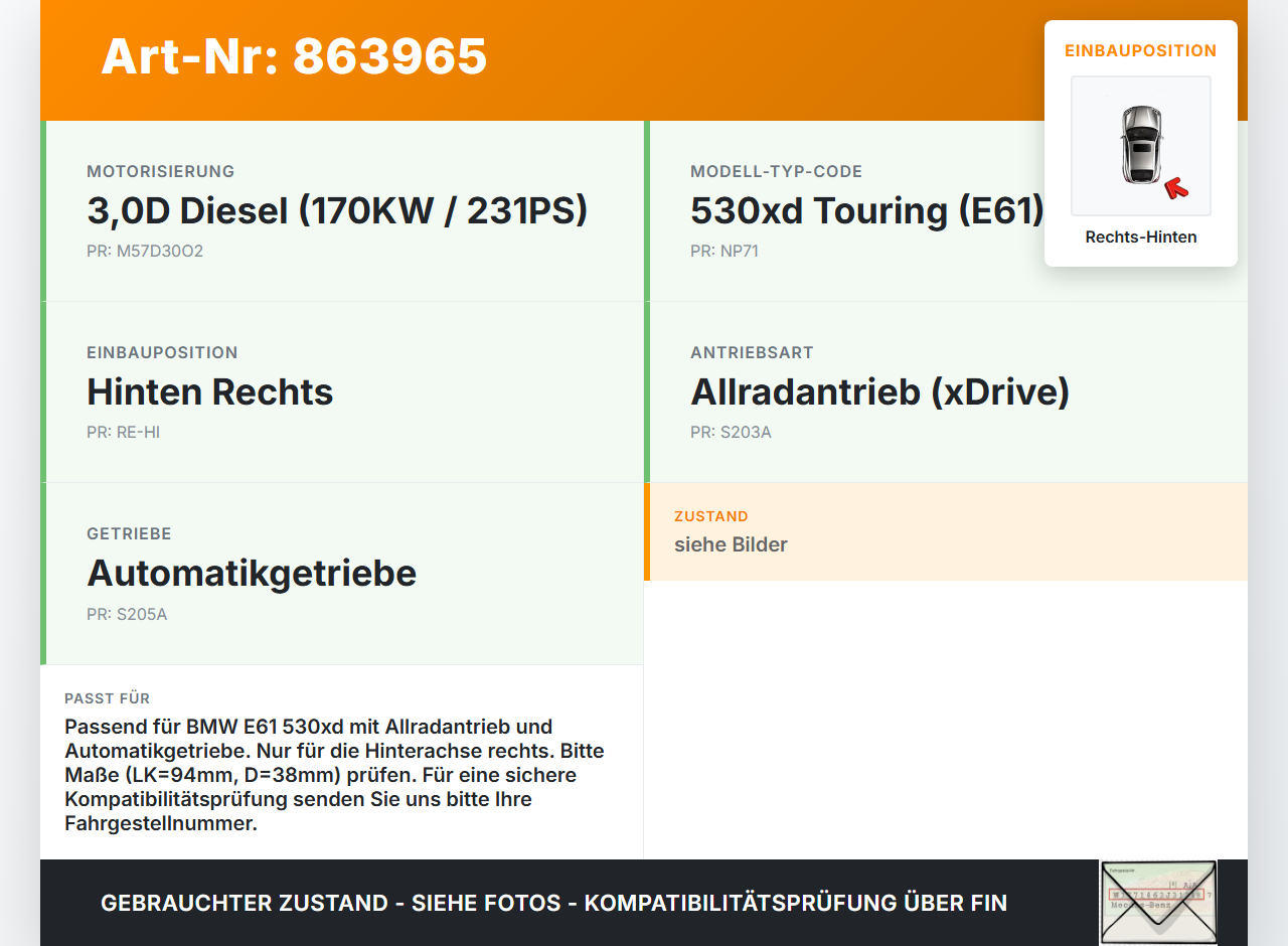 BMW 5er 530XD E61 03-07 Kombi 3,0D 170KW Antriebswelle Gelenkwelle Rechts Hinten LK=94MM/D=38MM BMW 5er 530XD E61... Vorschau 3