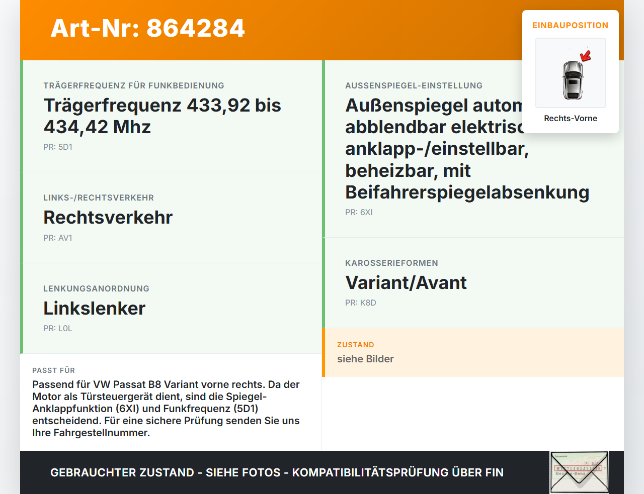 VW Passat 3G B8 14-19 Kombi Fensterhebermotor Rechts Vorne VW Passat 3G B8 14-19 07.11.2017 4K0959802 C22941-100... Vorschau 3