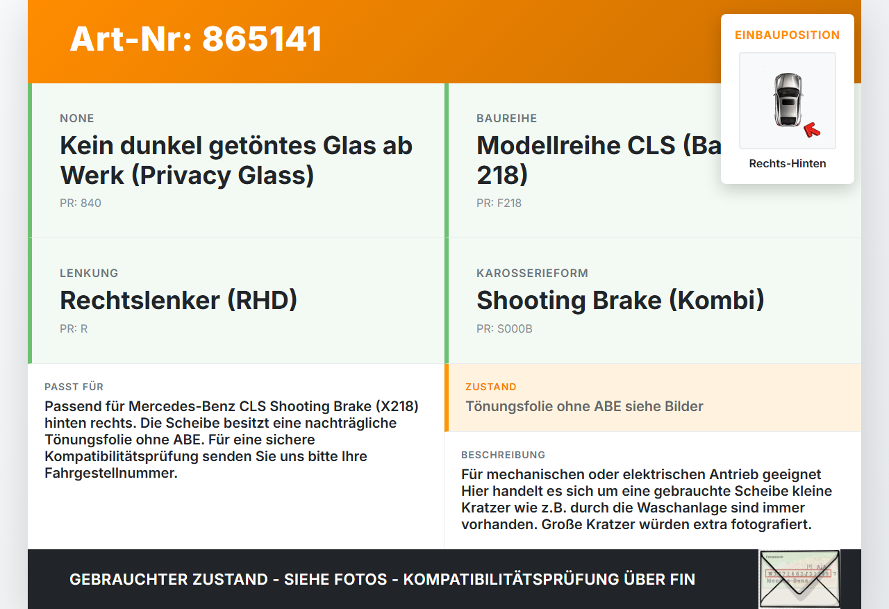 Mercedes CLS 250 C218 11-14 Kombi Seitenscheibe RHK Türscheibe Rechts Hinten Mercedes CLS 250 C218 11-14 18.11.2013... Vorschau 3