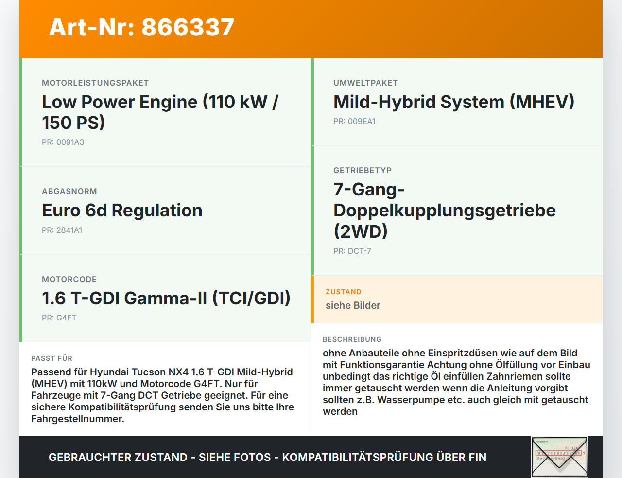 Hyundai Tucson IV NX4 20-24 T-GDI 1,6 110KW G4FT Motor Triebwerk G82X G4FU Hyundai Tucson IV NX4 20-24 30.04.2021... Vorschau 3