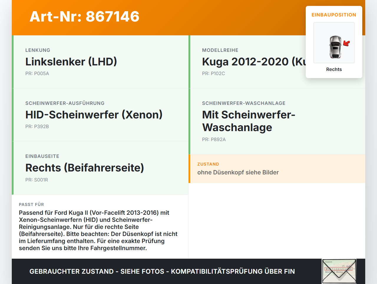 Ford Kuga II 13-16 Hubzylinder SRA für Scheinwerfer Rechts ohne Düsenkopf Ford Kuga II 13-16 12.08.2016 4602100... Vorschau 3