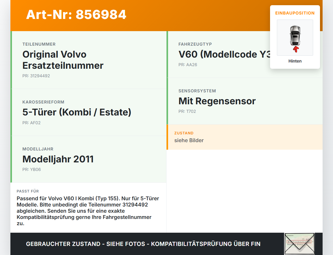Volvo V60 I D3 10-13 Kombi Wischermotor Hinten Heckwischermotor Volvo V60 I D3 10-13 01.10.2010 31294492 0390201884... Vorschau 3