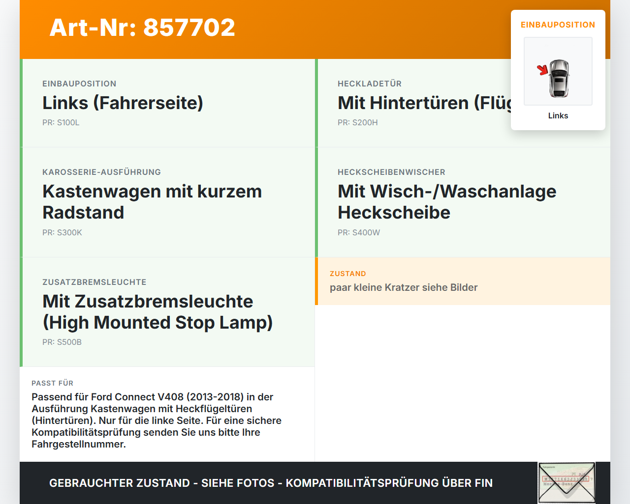 Ford Connect V408 13-18 Rückleuchte Rücklicht Heckleuchte Links orig Ford Connect V408 13-18 21.05.2014 90033162... Vorschau 3