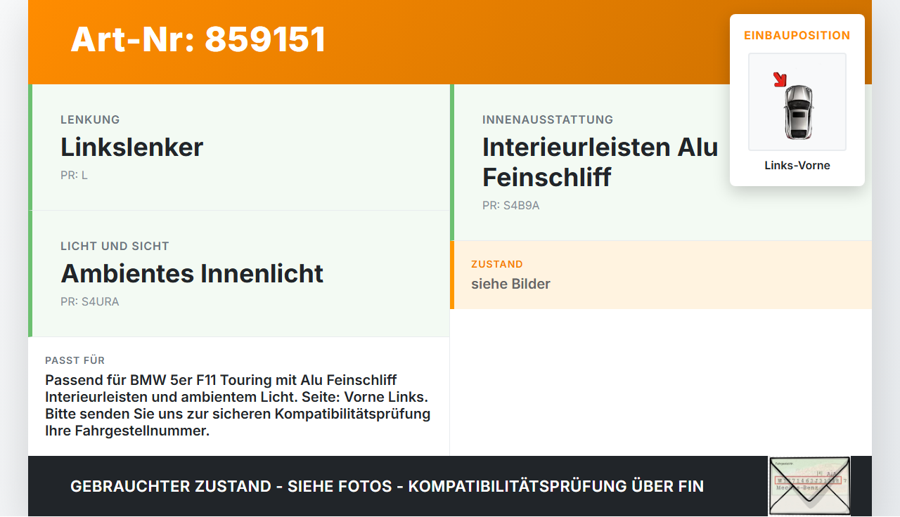 BMW F11 530d 10-13 Kombi Türleiste Links Vorne Innen A89 BMW F11 530d 10-13 19.11.2010 51417225545 7225545... Vorschau 3
