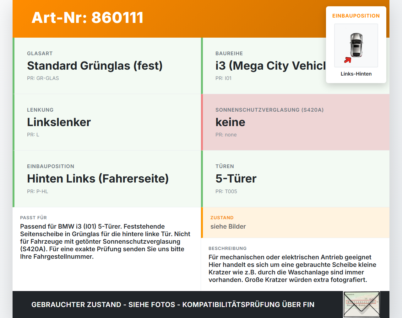 BMW I3 I01 13-17 Seitenscheibe LHK für Tür Fenster Scheibe Links Hinten BMW I3 I01 13-17 27.02.2015 5135-7288189... Vorschau 3