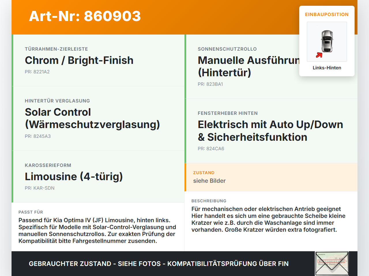 Kia Optima IV JF 15-18 Lim Seitenscheibe LHK für Tür Fenster Scheibe Links Hinten Kia Optima IV JF 15-18 18.11.2016... Vorschau 3