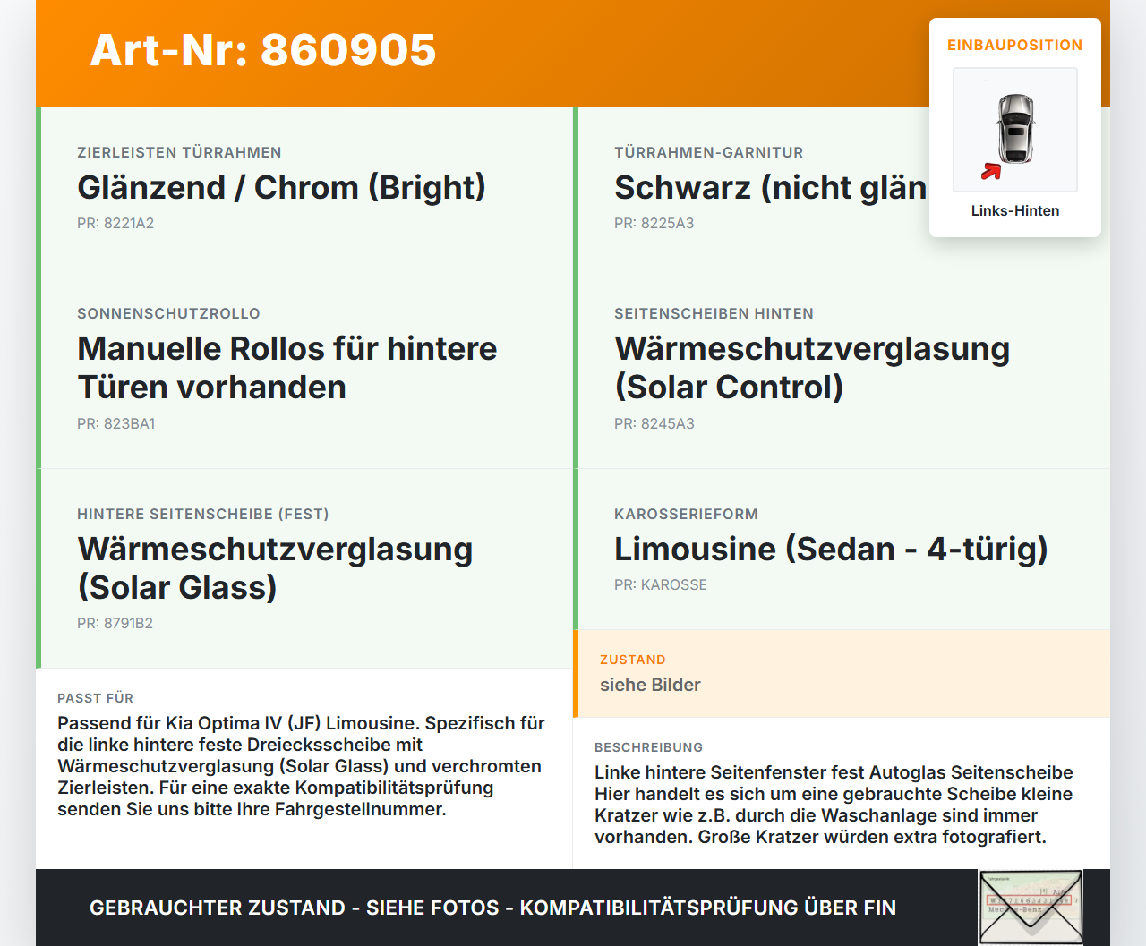 Kia Optima IV JF 15-18 Lim Seitenscheibe Feste Scheibe Links Hinten Kia Optima IV JF 15-18 18.11.2016 gebraucht Vorschau 3
