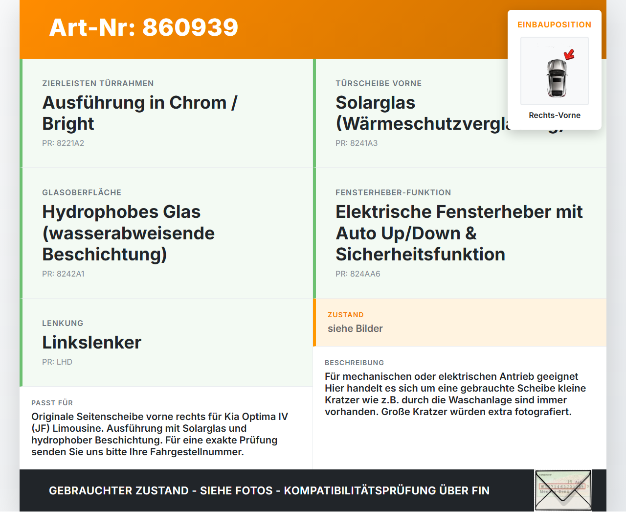 Kia Optima IV JF 15-18 Lim Seitenscheibe RVK Türscheibe Rechts Vorne Kia Optima IV JF 15-18 18.11.2016 gebraucht Vorschau 3