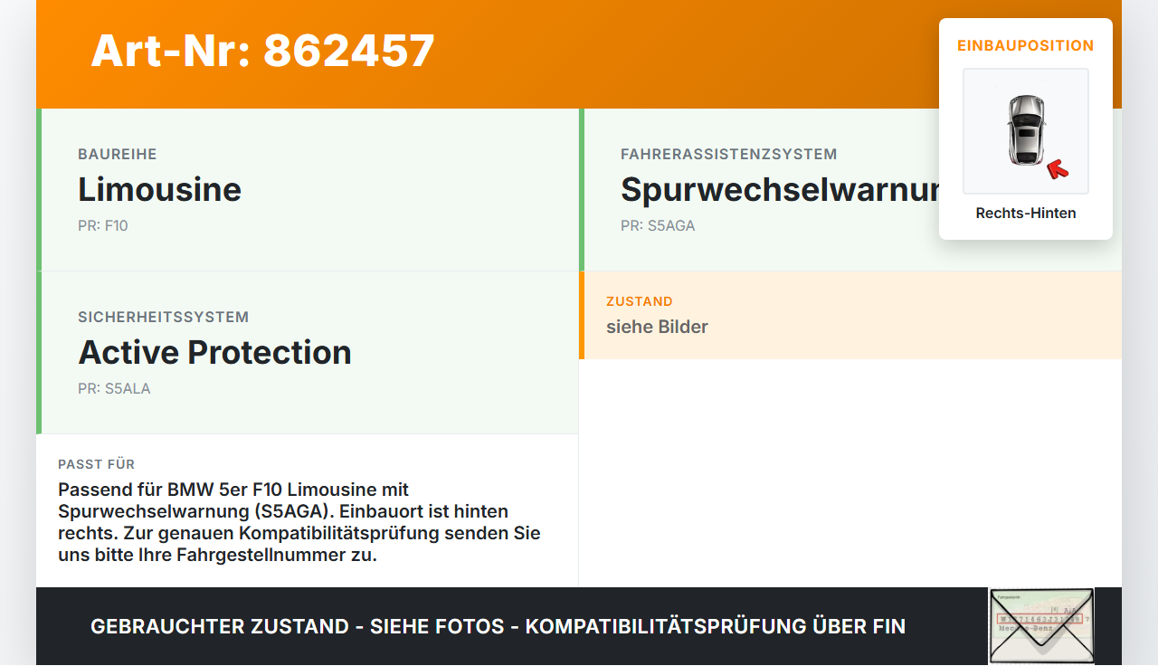 BMW F10 528i 10-13 2,0 180KW Sensor Spurwechselassistent Rechts Hinten BMW F10 528i 10-13 07.10.2011 6880093... Vorschau 3