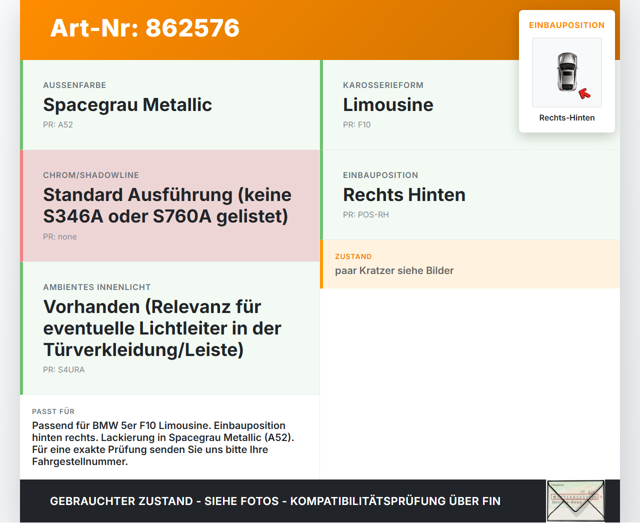 BMW F10 528i 10-13 Lim Türleiste Rechts Hinten A52 BMW F10 528i 10-13 07.10.2011 51429171780 9171780 gebraucht Vorschau 3
