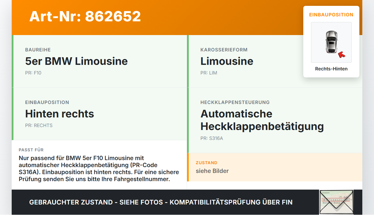 BMW F10 528i 10-13 Lim Dämpfer für Heckklappe Gasdruckfeder Rechts Hinten BMW F10 528i 10-13 07.10.2011 7120138-01... Vorschau 3