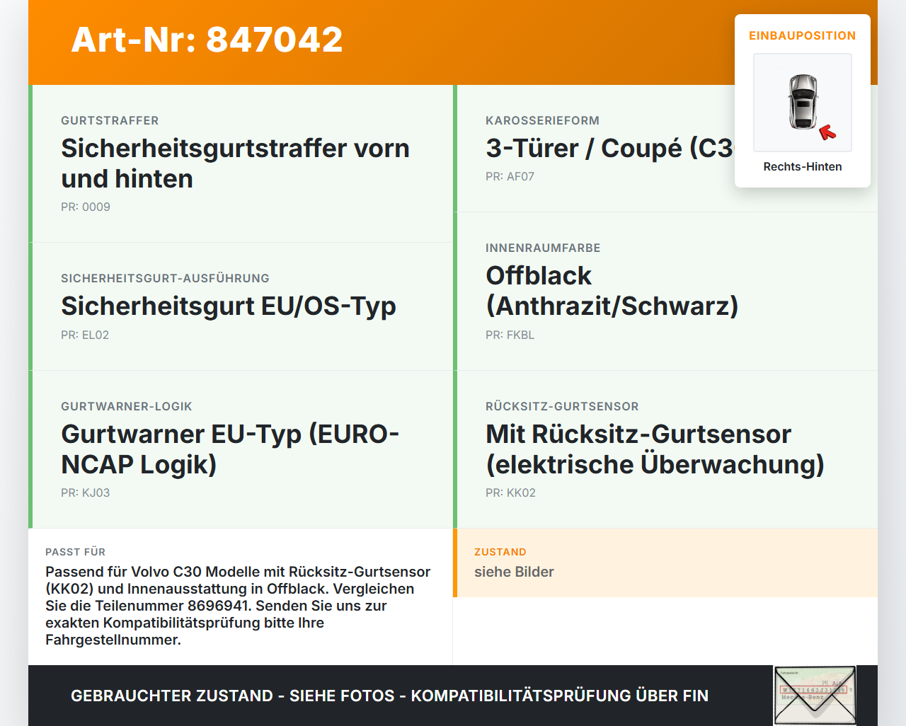 Volvo C30 06-09 3T Gurtschloss Rechts Hinten Volvo C30 06-09 03.04.2009 8696941 8686941 gebraucht Vorschau 3
