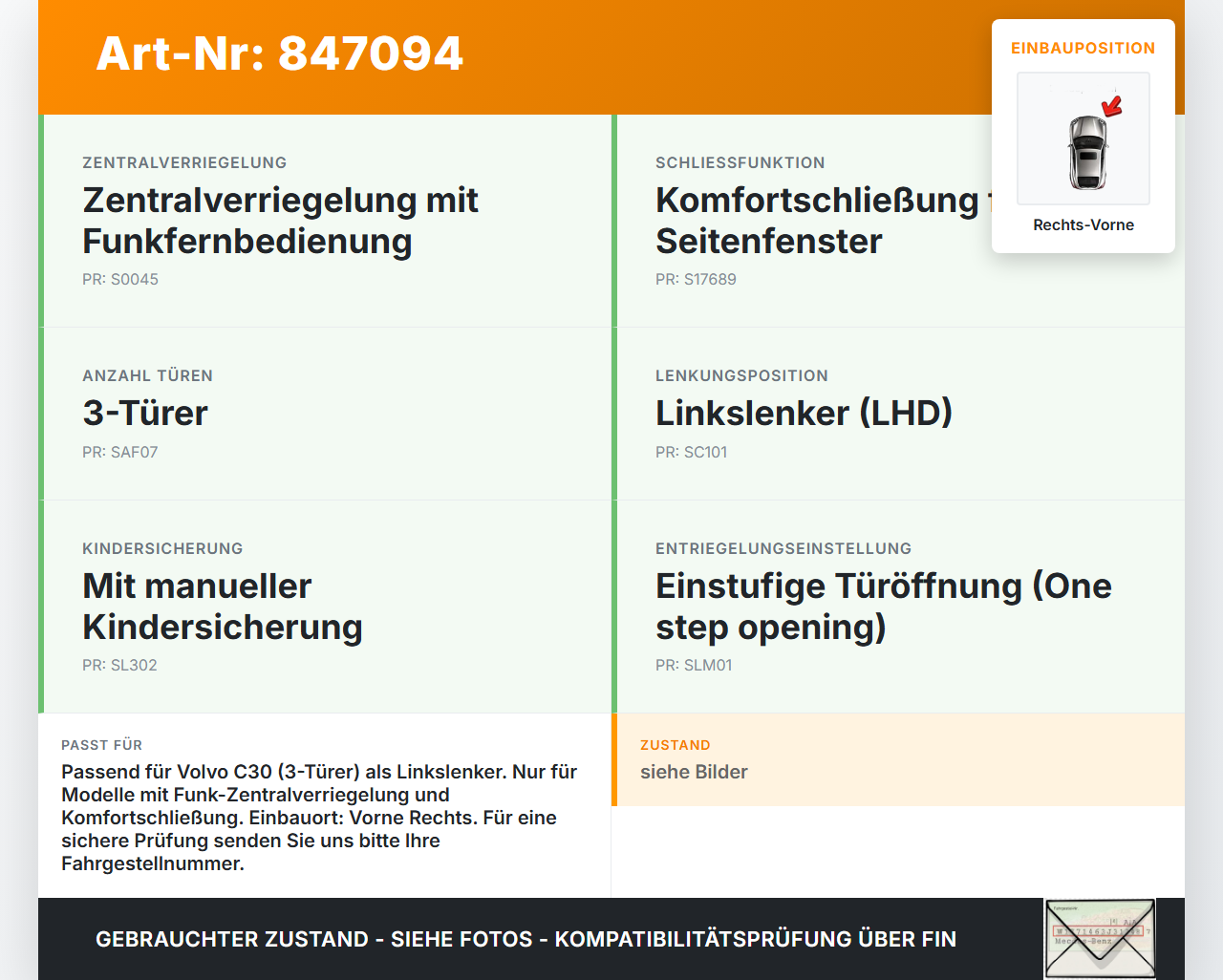Volvo C30 06-09 3T Türschloss m. ZV Stellmotor Rechts Vorne Volvo C30 06-09 03.04.2009 30799302 gebraucht Vorschau 3