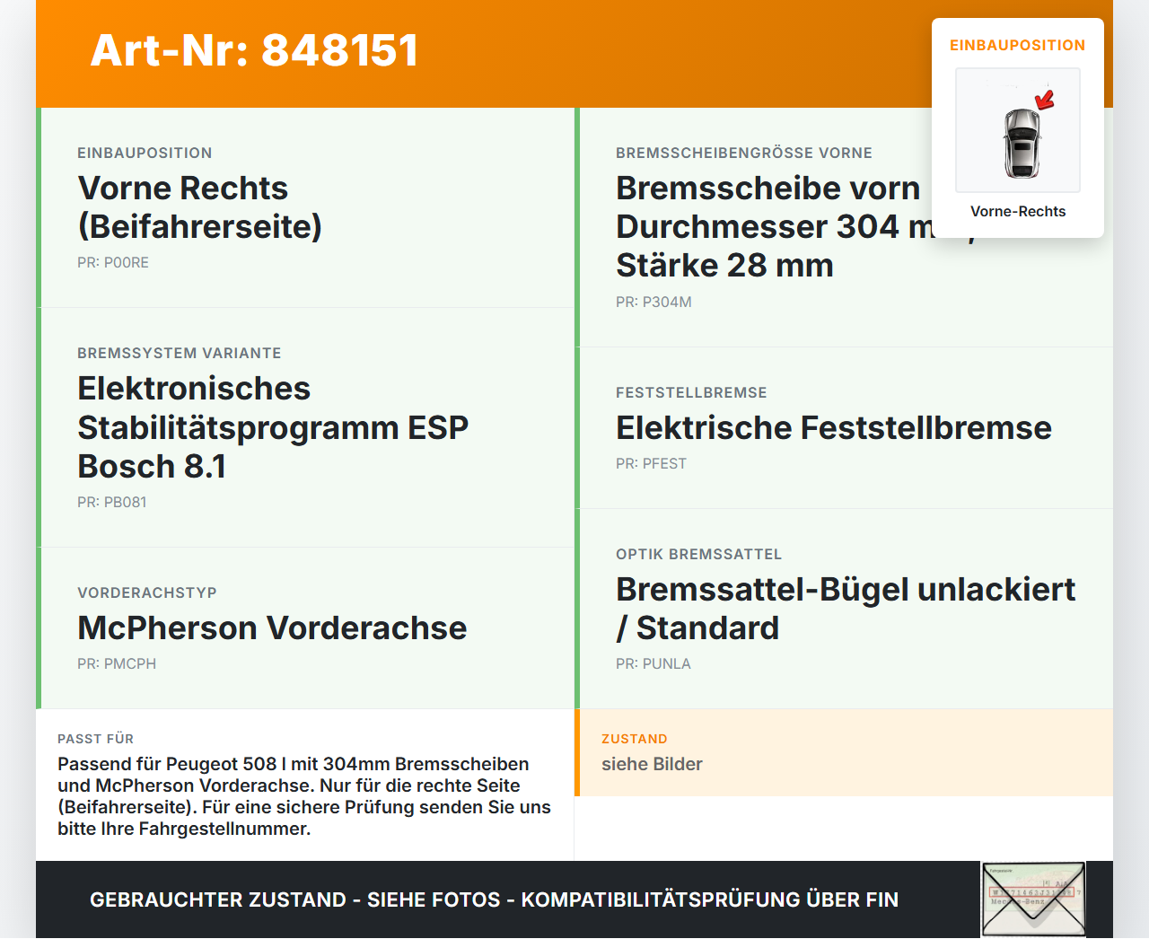 Peugeot 508 I 8D 14-18 Hdi 2,0 110KW Bremssattel Bremszange Vorne Rechts Peugeot 508 I 8D 14-18 01.06.2017 4401R7... Vorschau 3
