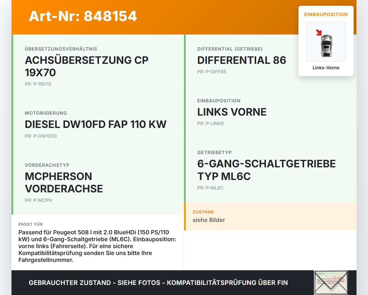 Peugeot 508 I 8D 14-18 Hdi 2,0 110KW Antriebswelle Gelenkwelle Links Vorne Peugeot 508 I 8D 14-18 01.06.2017... Vorschau 3