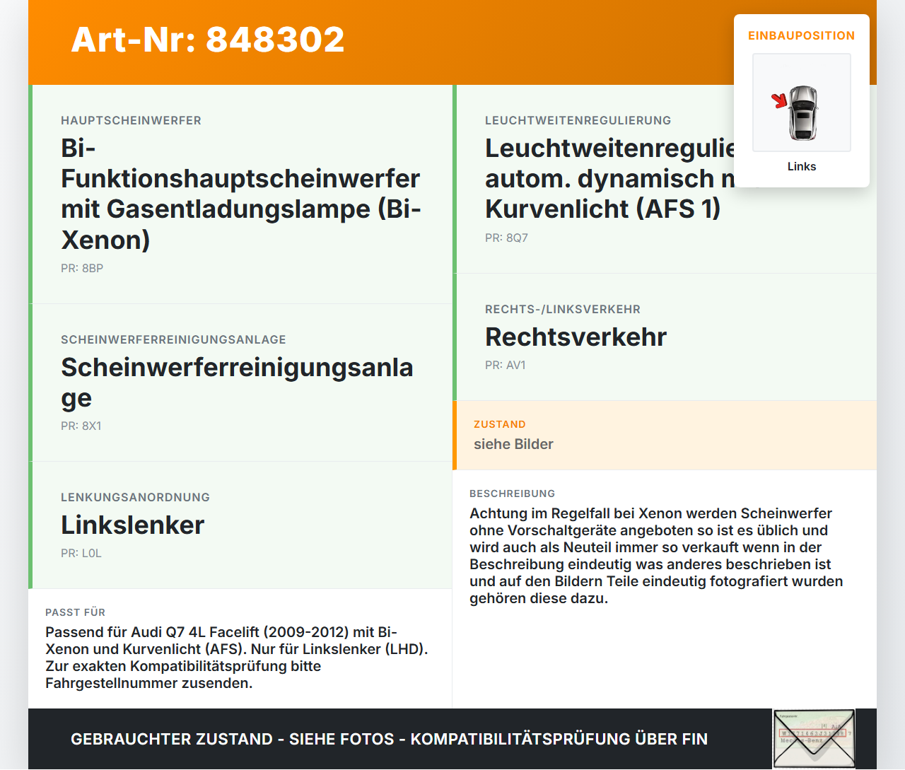 Audi Q7 4L 09-12 Xenon Scheinwerfer Frontscheinwerfer Links Kurvenlicht Audi Q7 4L 09-12 15.09.2011 4L0941003AD... Vorschau 3