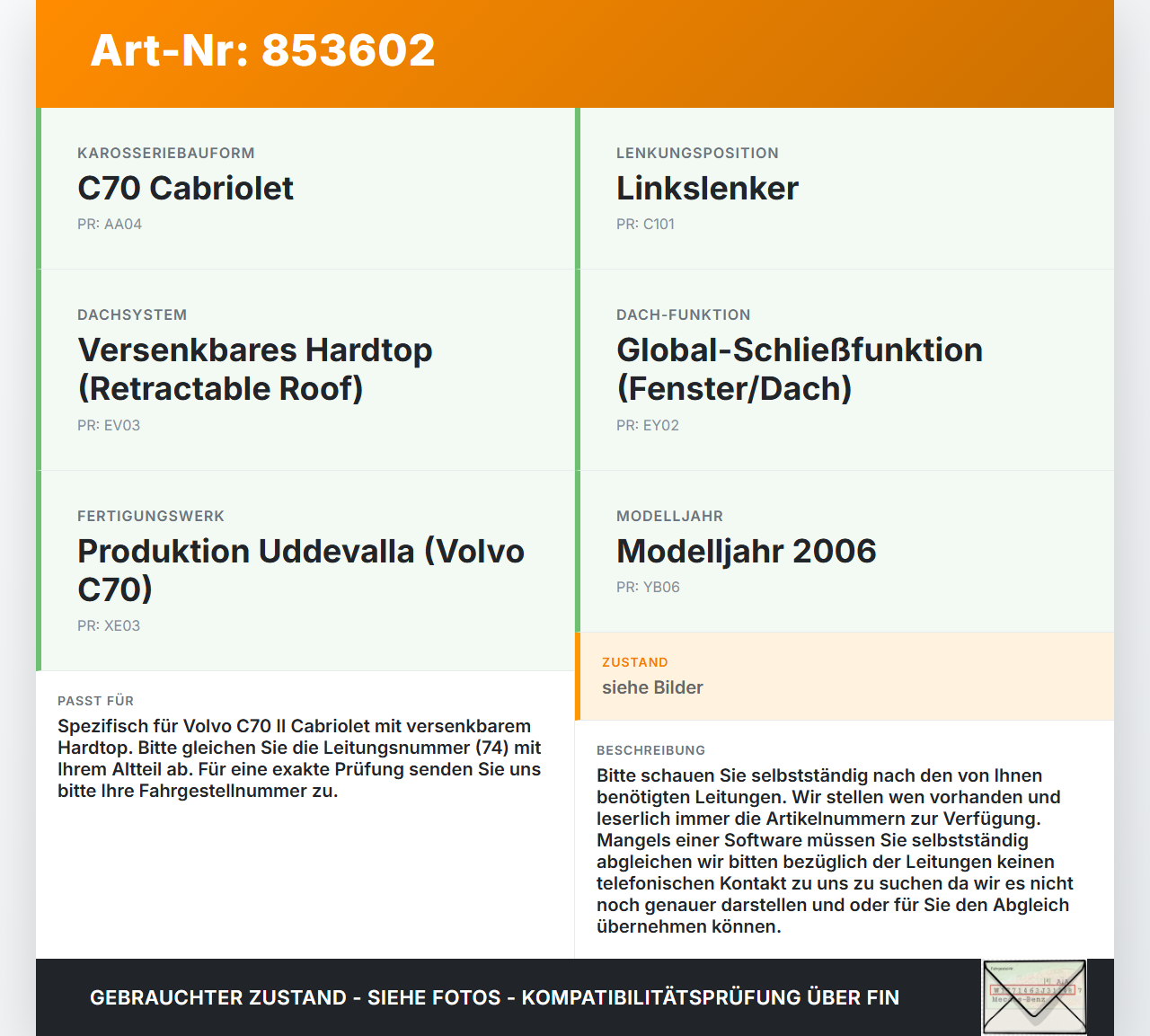 Volvo C70 II 542 05-09 Cabriolet Hydraulik Schlauch Leitung 74 für Verdeck Volvo C70 II 542 05-09 11.05.2006 gebraucht Vorschau 3
