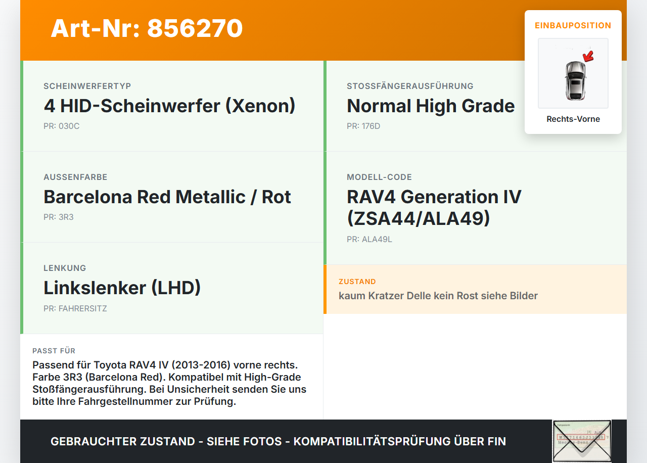Toyota RAV4 IV 13-16 Kotflügel Rechts Vorne 3R3 Toyota RAV4 IV 13-16 04.07.2014 5381142320 gebraucht Vorschau 3