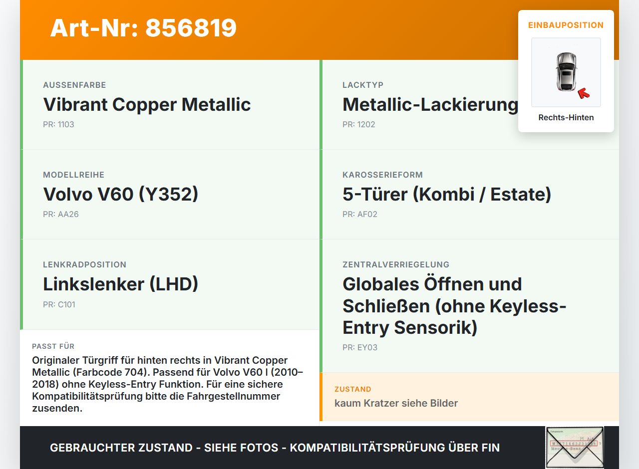 Volvo V60 I D3 10-13 Kombi Türgriff Griff aussen Rechts Hinten 704 Volvo V60 I D3 10-13 01.10.2010 gebraucht Vorschau 3