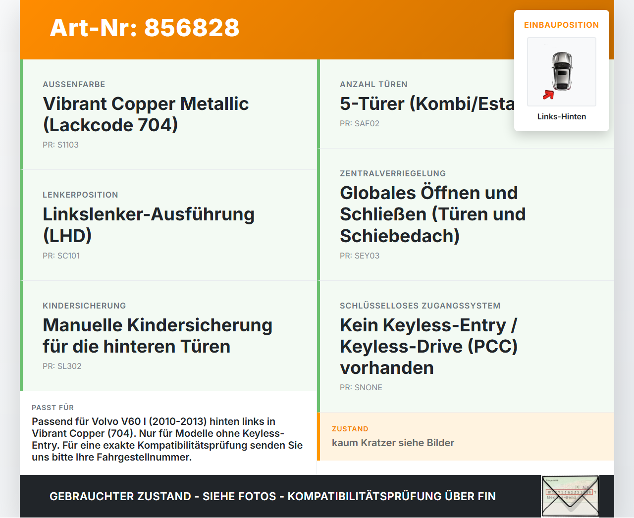 Volvo V60 I D3 10-13 Kombi Türgriff Griff aussen Links Hinten 704 Volvo V60 I D3 10-13 01.10.2010 gebraucht Vorschau 3