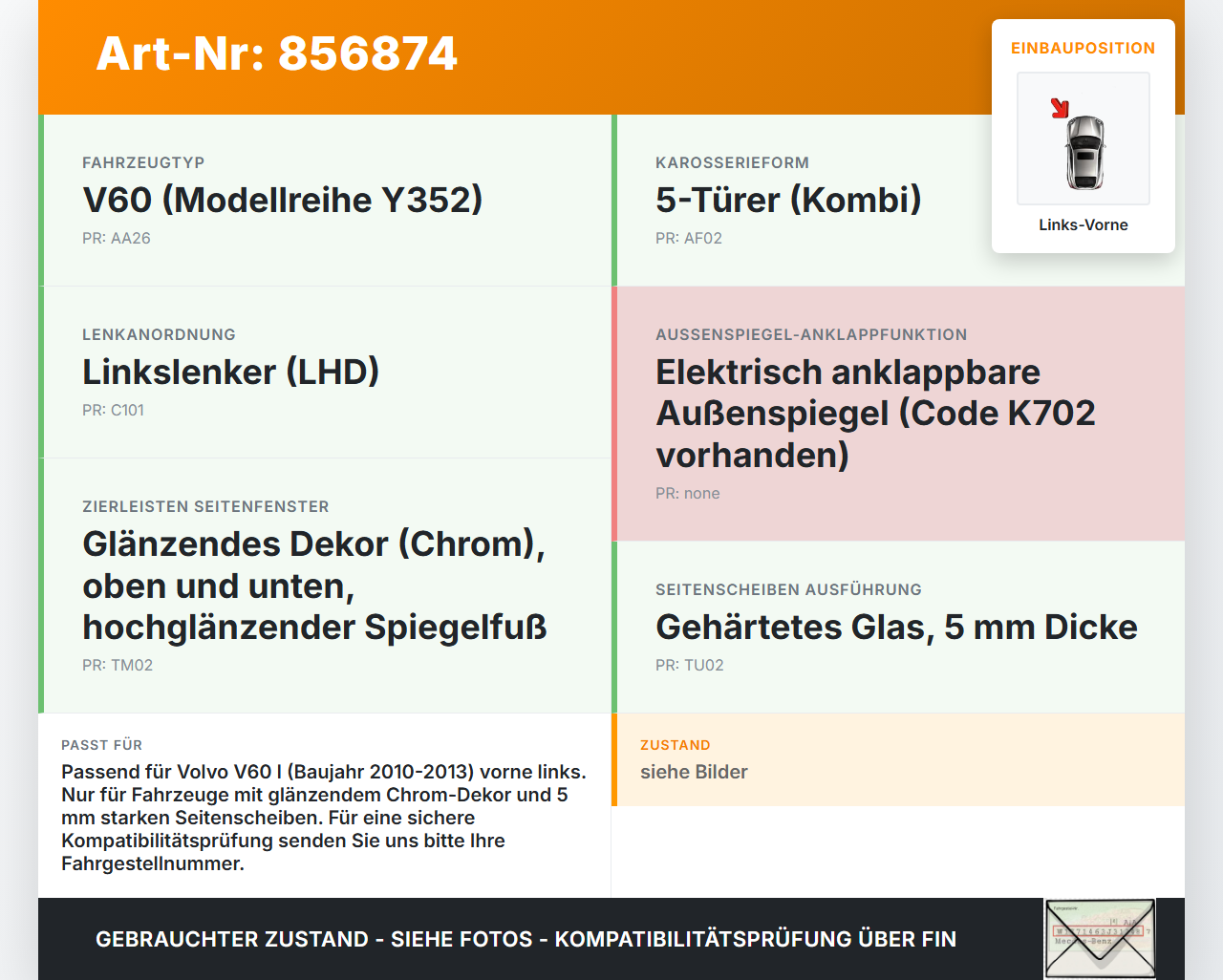 Volvo V60 I D3 10-13 Leiste Scheibendichtung für Tür Links Vorne Volvo V60 I D3 10-13 01.10.2010 31335770 gebraucht Vorschau 3