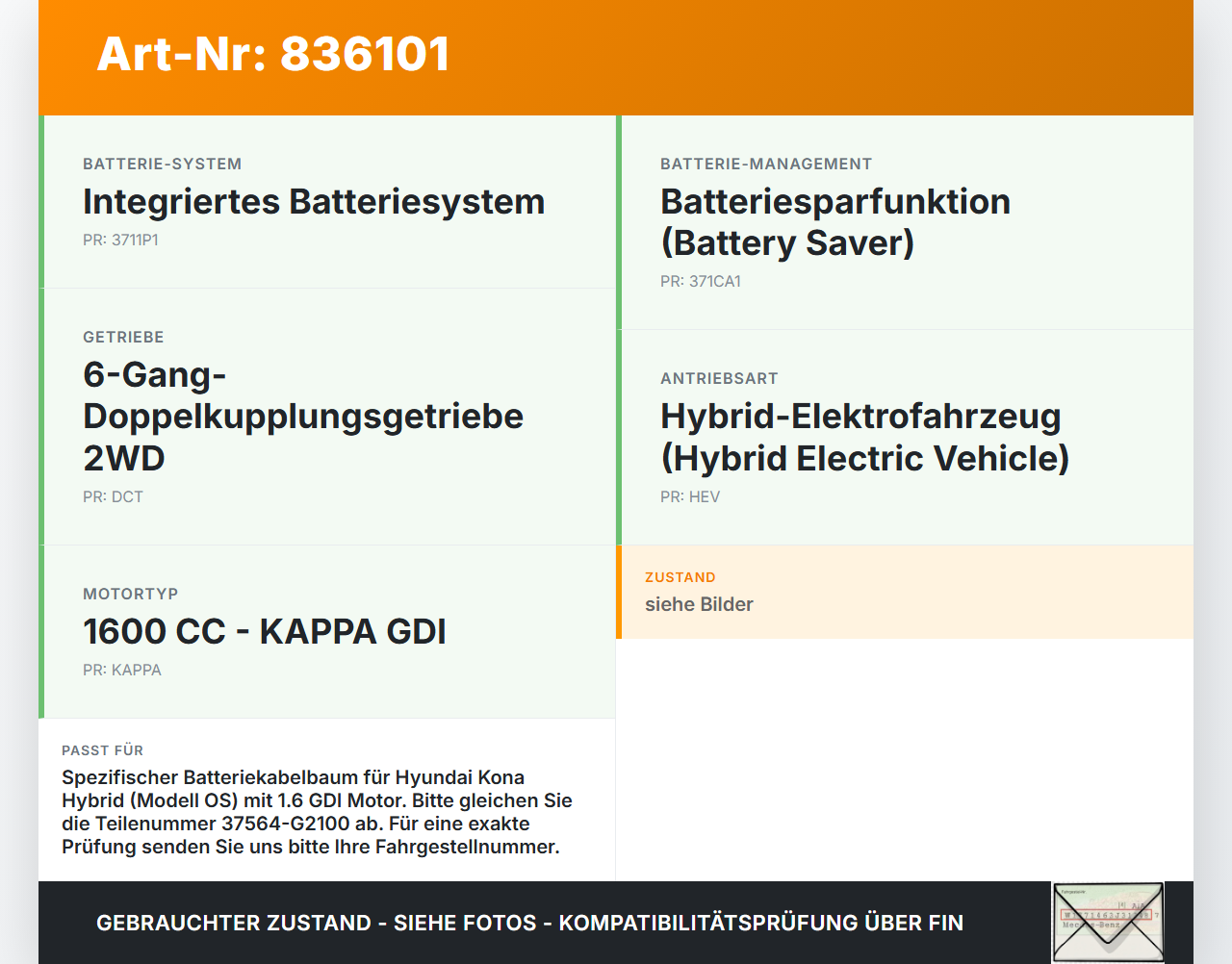 Hyundai Kona Hybr I OS 17-20 Kabelbaum für Batterie Hyundai Kona Hybr I OS 17-20 26.06.2020 37564G2100 37564-G2100... Vorschau 3