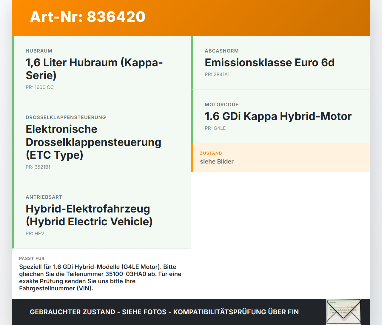 Hyundai Kona Hybr I OS 17-20 Hybrid GDi 1,6 77KW Drosselklappe Hyundai Kona Hybr I OS 17-20 26.06.2020 3510003HA0... Vorschau 3