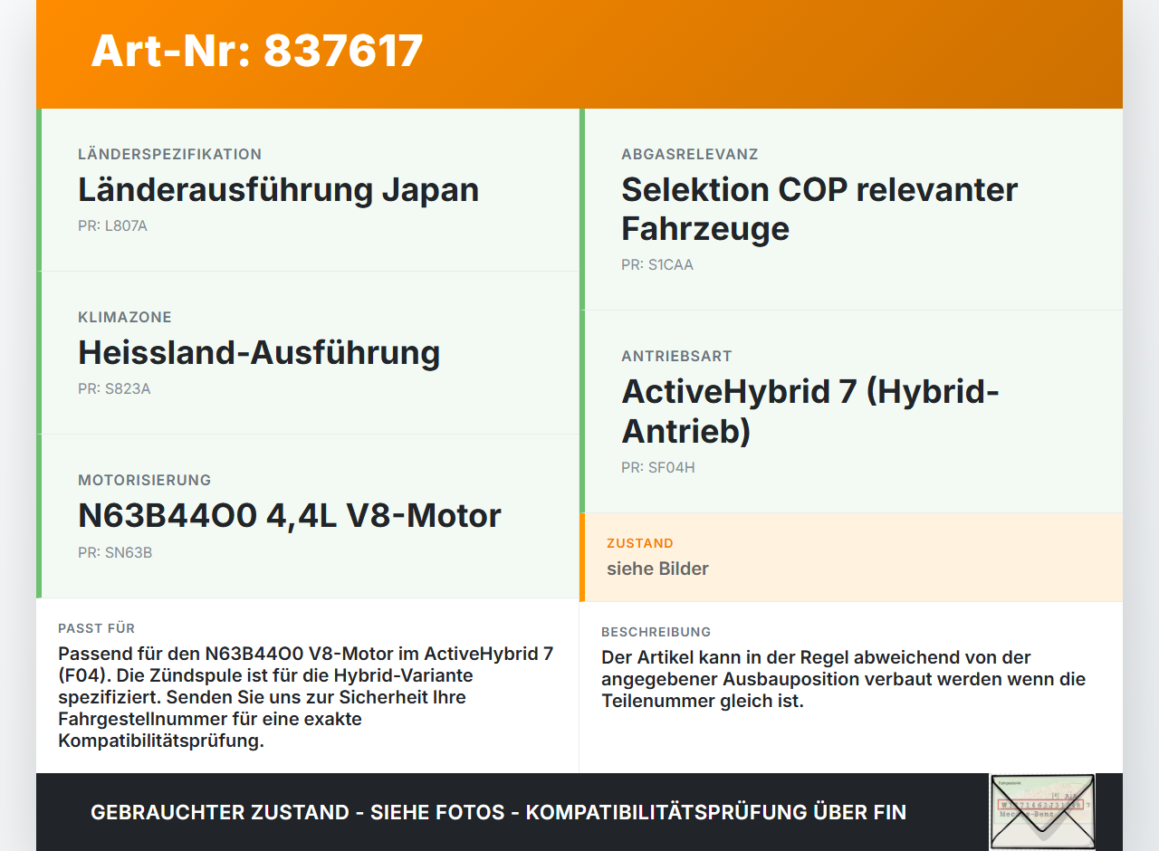 BMW F01 F04 7er AH7 08-12 Hybrid 4,4 330KW Zündspule Zyl.8 BMW F01 F04 7er AH7 08-12 01.06.2011 155190 gebraucht Vorschau 3