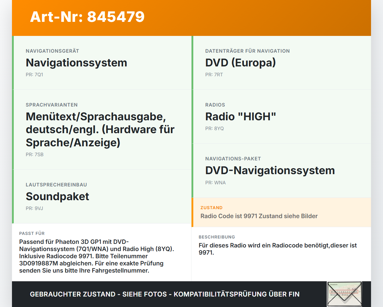 VW Phaeton 3D GP1 07-10 Navi Rechner für Navigationssystem VW Phaeton 3D GP1 07-10 23.04.2007 3D0919887M... Vorschau 3
